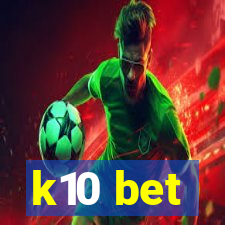 k10 bet